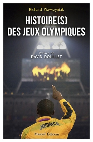 Histoire(s) des jeux olympiques. 130 ans entre périls, gloires et universalité