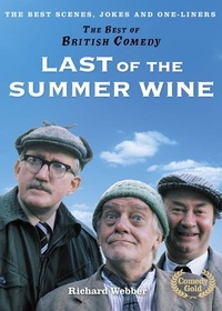 Richard Webber - Last of the Summer Wine.