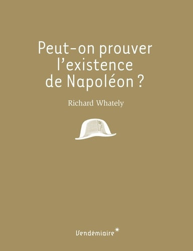 Peut-on prouver l’existence de Napoléon ?