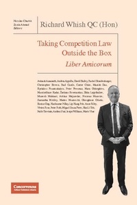 Nicolas Charbit - Richard Whish QC (Hon) Liber Amicorum - Taking Competition Law Outside the Box.