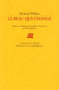 Richard Wilbur - Le Beau Qui Change.