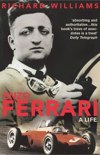Richard Williams - Enzo Ferrari - A Life.
