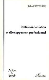 Richard Wittorski - Professionnalisation et développement professionnel.