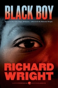 Richard Wright et John Edgar Wideman - Black Boy [Seventy-fifth Anniversary Edition].
