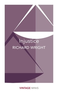 Richard Wright - Injustice.