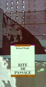 Richard Wright - Rite de passage.