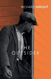 Richard Wright - The Outsider.