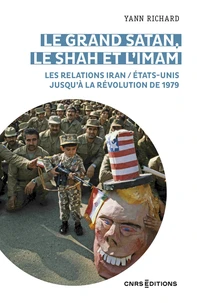Le grand Satan, le shah et l'imam