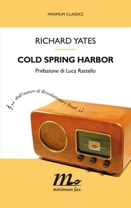 Richard Yates - Cold Spring Harbor.