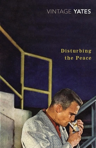 Richard Yates - Disturbing the Peace.
