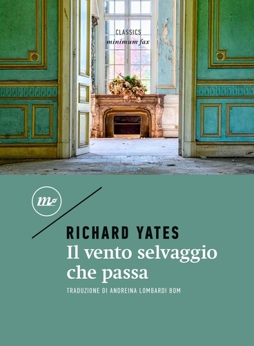 Richard Yates et Andreina Lombardi Bom - Il vento selvaggio che passa.