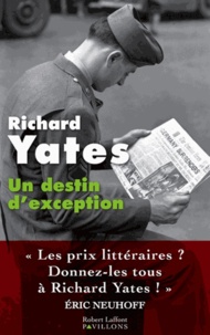 Richard Yates - Un destin d'exception.