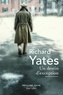 Richard Yates - Un destin d'exception.