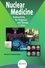 Nuclear Medicine: Radioactivity for Diagnosis and Therapy - 2nd Edition