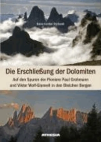 Die Erschließung der Dolomiten