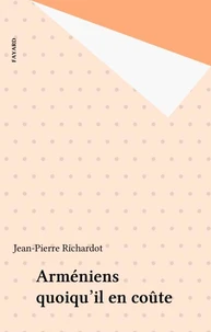 Arméniens quoiqu'il en coûte
