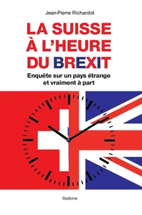 La Suisse à l'heure du Brexit