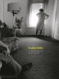 Le gros bébé et autres histoires