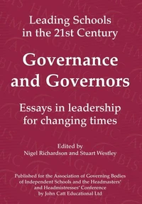 Governance and Governors: Essays in Leadership in Challenging Times