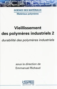 Vieillissement des polymères industriels