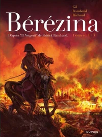 Bérézina Tome 1