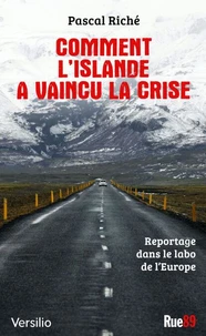 Comment l'Islande a vaincu la crise