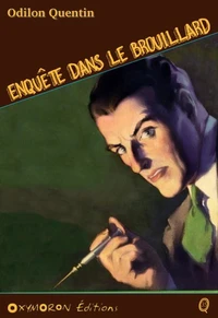 Enquête dans le brouillard