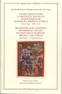 Les relations entre la France et les villes hanséatiques de Hambourg, Brême et Lübeck