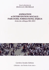 Animation et intervention sociale : parcours, formations, enjeux