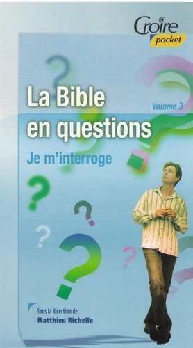 Richelle Matthieu - La Bible en questions vol 3.