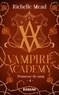 Richelle Mead - Promesse de sang - Vampire Academy, T4.