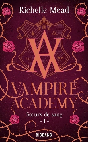 Vampire Academy Tome 1 Soeurs de sang