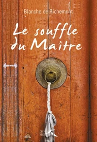 Le souffle du maître