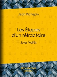 Les Étapes d'un réfractaire