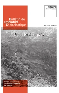 Bulletin de Littérature ecclésiastique n°506 CXXVII/2, avril-Juin 2026