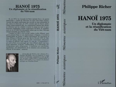  Richer - Hanoï 1975 - Un diplomate et la réunification du Viêt-nam.