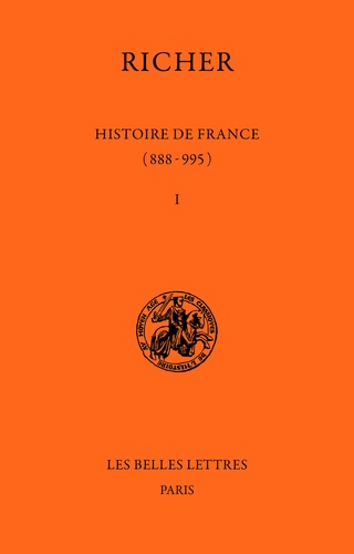  Richer - Histoire de france (888-995) - Tome I, 888-954.