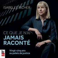 Ce que je n'ai jamais raconté