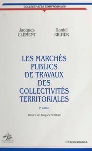  Richer et  Clément - Les marchés publics de travaux des collectivités territoriales.