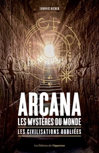 Arcana, Les mystères du monde