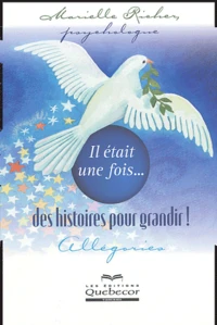 Il était une fois... des histoires pour grandir !