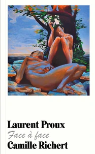 Laurent Proux Face à face Camille Richert