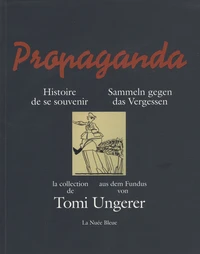 Propaganda, histoire de se souvenir