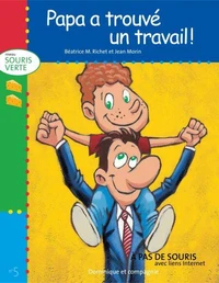 Papa a trouve un travail!
