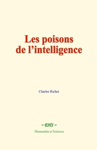 Les poisons de l’intelligence