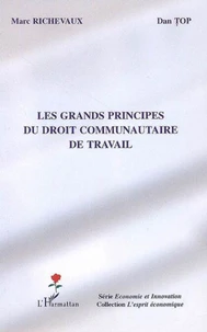 Les grands principes du droit communautaire de travail