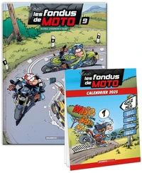 Les fondus de moto Tome 9 . Avec un calendrier 2025 offert