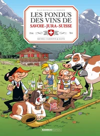 Les fondus des vins du Savoie-Jura-Suisse