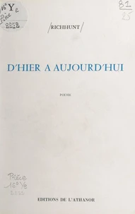 D'hier à aujourd'hui