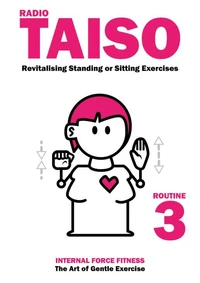 Radio Taiso Routine 3: Revitalising Standing or Sitting Exercises